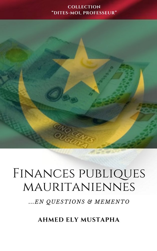 Finances publiques mauritaniennes… en questions & Memento